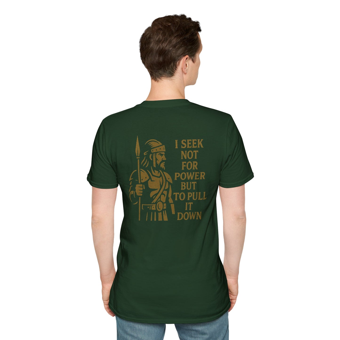 Seek Not Power Unisex T-Shirt